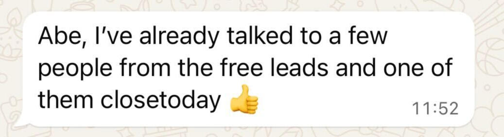 Closed one from the free leads